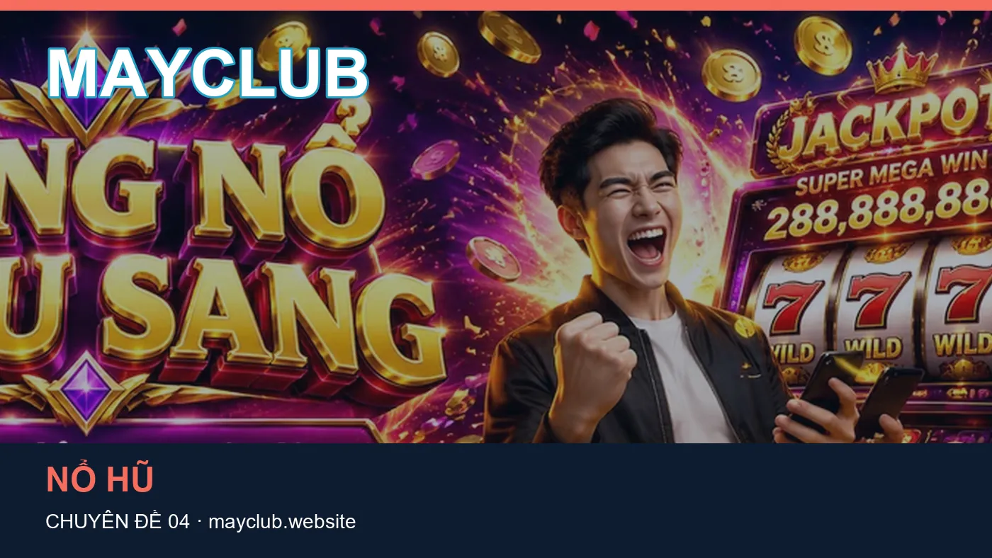 Hình minh họa bài viết MAYCLUB