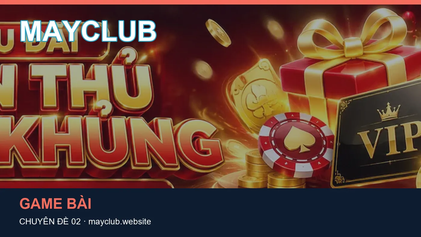 Hình minh họa bài viết MAYCLUB